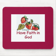 Have Faith in God Strawberry Mouse Pad