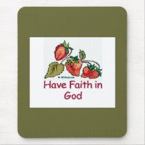 Have Faith in God Strawberry
