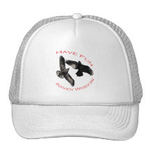 Have Fun...Raven Wisdom Trucker Hats