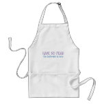Have No Fear Apron