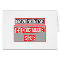 Have No Fear .. Endocrinologist Is Here
