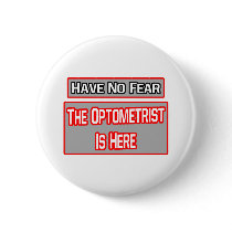 Have No Fear .. Optometrist Is Here