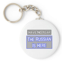 Have No Fear .. Russian Is Here