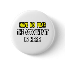 Have No Fear, The Accountant Is Here