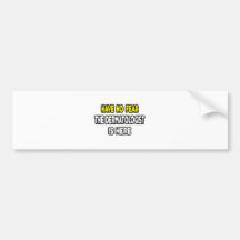 Have No Fear, The Dermatologist Is Here Bumper Sticker