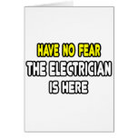 Have No Fear, The Electrician Is Here cards