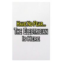 Have No Fear, The Electrician Is Here