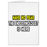 Have No Fear, The Endocrinologist Is Here cards