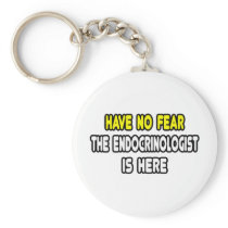 Have No Fear, The Endocrinologist Is Here