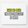 Have No Fear, The Endocrinologist Is Here Mousepads