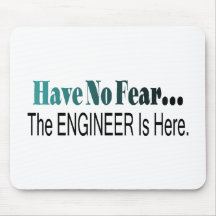Have No Fear The Engineer Is Here Mousepad