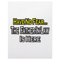 Have No Fear...The Father-In-Law Is Here Letterhead Design
