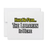 Have No Fear, The Librarian Is Here invitations