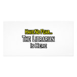Have No Fear, The Librarian Is Here photo cards