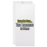 Have No Fear, The Librarian Is Here rack cards