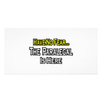 Have No Fear, The Paralegal Is Here