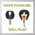 Have Paddles Ping Pong Poster