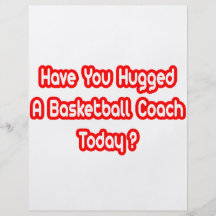 Have You Hugged A Basketball Coach Today? Personalized Flyer