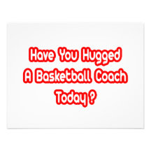 Have You Hugged A Basketball Coach Today? Invite