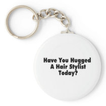Have You Hugged A Hair Stylist Today