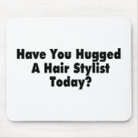 Have You Hugged A Hair Stylist Today