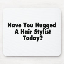 Have You Hugged A Hair Stylist Today