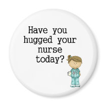 Have You Hugged Your Nurse