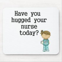 Have You Hugged Your Nurse