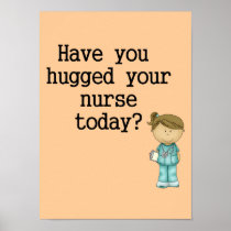 Have You Hugged Your Nurse