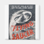 Have you seen a Flying Saucer ? Magnets