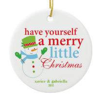 Have Yourself A Merry Little Christmas Christmas Ornaments