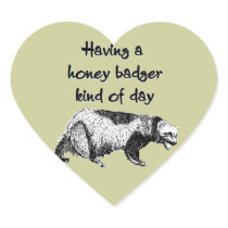 Having a honey badger kind of day