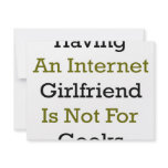 Having An Internet Girlfriend Is Not For Geeks invitations