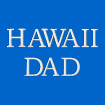 HAWAII  DAD embroidered shirts