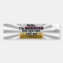 Hawaiian, but call me Awesome Bumper Stickers