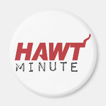 HAWT Minute RED Magnets