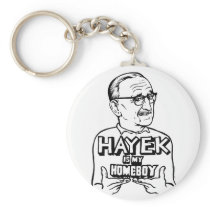 Hayek Is My Homeboy Keychain