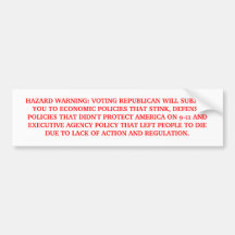 HAZARD WARNING: VOTING REPUBLICAN BUMPER STICKERS