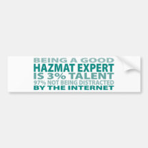 Hazmat Expert 3% Talent Bumper Stickers