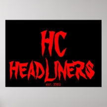 HC HEADLINERS POSTERS