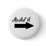 He did it pin