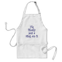 He Finally Put a Ring on It Aprons