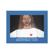 HE HEALED THEM ALL CANVAS PRINTS