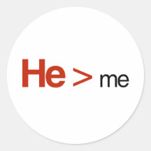 He is greater than me sticker