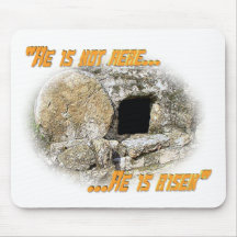 He is not here ... He is risen! Mousepads