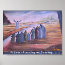 He Lives, Preaching and Teaching Print
