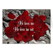 He loves me, he loves me not greeting cards