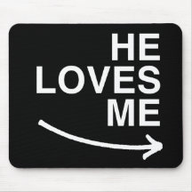 He loves me (right) -.png mousepad