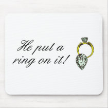 He Put A Ring On It