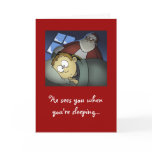 "He Sees You When You're Sleeping" Christmas Card